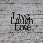 live,laugh,love